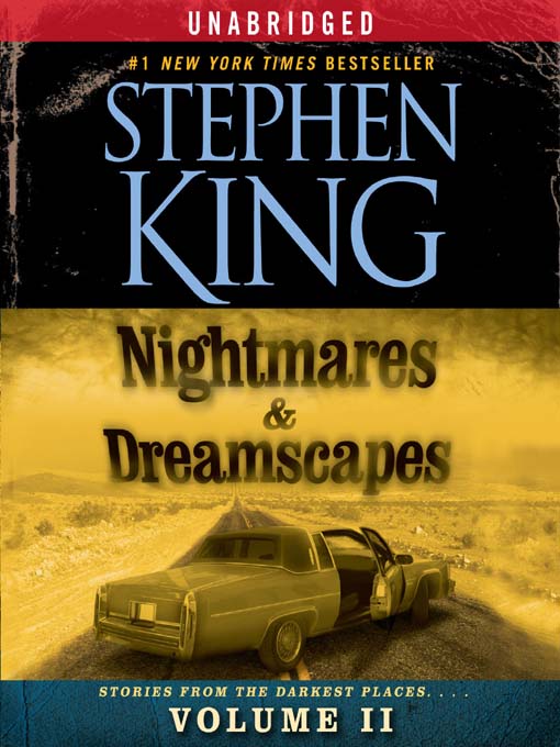 Title details for Nightmares & Dreamscapes, Volume II by Stephen King - Available